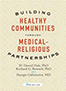 building-healthy-communities-through-medical-religious-partnerships-books