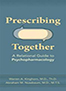 prescribing-together-a-relational-guide-to-psychopharmacology-books