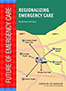 regionalizing-emergency-care-workshop-summary-books